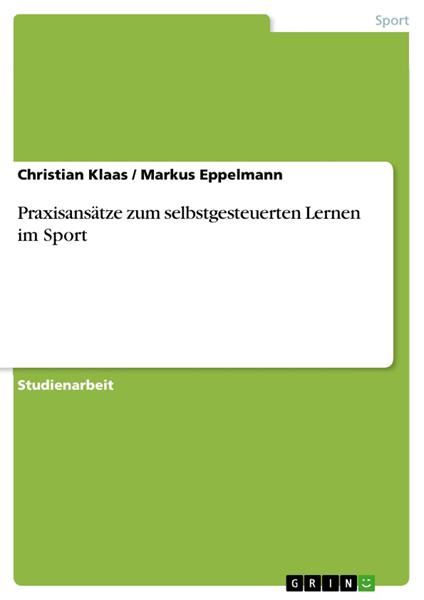 Praxisansätze zum selbstgesteuerten Lernen im Sport