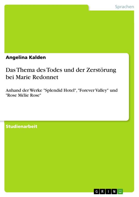 Das Thema des Todes und der Zerstörung bei Marie Redonnet