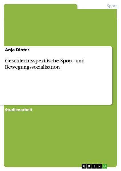 Geschlechtsspezifische Sport- und Bewegungssozialisation