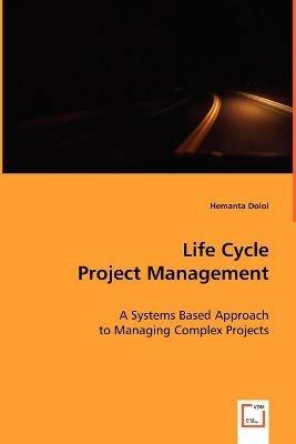 Life Cycle Project Management - Hemanta Doloi - cover