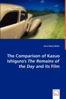 The Comparison of Kazuo Ishiguro's the Remains of the Day and Its Film - Anna Rhel Mller - cover