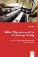 Skilled Migration and the Knowledge Society