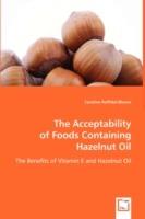 The Acceptability of Foods Containing Hazelnut Oil