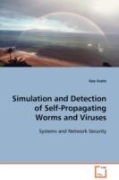 Simulation and Detection of Self-Propagating Worms and Viruses - Ajay Gupta - cover