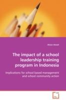 The impact of a school leadership training program in Indonesia - Alison Atwell - cover