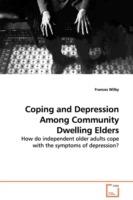 Coping and Depression Among Community Dwelling Elders - Frances Wilby - cover