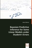 Bayesian Predictive Inference for Some Linear Models under Student-t Errors