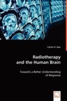 Radiotherapy and the Human Brain - Ciprian D Igna - cover