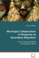 Municipal Collaboration in Response to Secondary Migration - Sharon Timberlake - cover