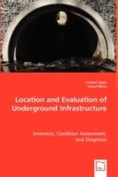 Location and Evaluation of Underground Infrastructure