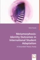 Metamorphosis: Identity Outcomes in International Student Adaptation - Elaine Pascale - cover