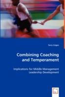 Combining Coaching and Temperament - Implications for Middle Management Leadership Development - Terry Czigan - cover