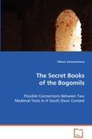 The Secret Books of the Bogomils