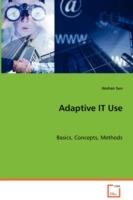 Adaptive IT Use