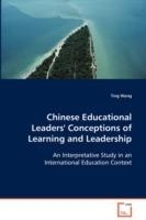 Chinese Educational Leaders' Conceptions of Learning and Leadership