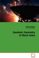 Geodesic Geometry of Black Holes - Gabriela Slezakova,Ernie Kalnins - cover
