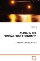 Aging in the Knowledge Economy - Ting Zhang - cover