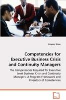Competencies for Executive Business Crisis and Continuity Managers - Gregory Shaw - cover