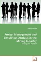 Project Management and Simulation Analysis in the Mining Industry - Undram Chinbat - cover