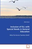 Inclusion of ELL with Special Needs in General Education - Wafa Hassan - cover