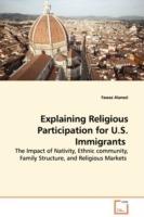 Explaining Religious Participation for U.S. Immigrants - Fawaz Alanezi Fawaz,Alanezi Fawaz - cover
