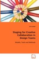 Staging for Creative Collaboration in Design Teams