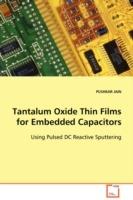Tantalum Oxide Thin Films for Embedded Capacitors - Pushkar Jain - cover