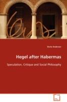 Hegel after Habermas - Dorte Andersen - cover