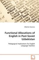 Functional Allocations of English in Post-Soviet Uzbekistan - Dilbarhon Hasanova - cover