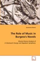 The Role of Music in Burgess's Novels - Zsuzsanna Starecz - cover