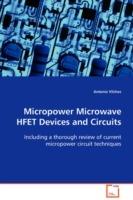 Micropower Microwave HFET Devices and Circuits