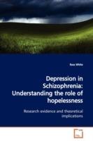Depression in Schizophrenia: Understanding the role of hopelessness