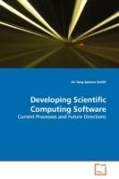 Developing Scientific Computing Software