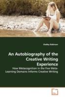 An Autobiography of the Creative Writing Experience - Shelley Robinson - cover