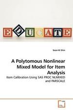 A Polytomous Nonlinear Mixed Model for Item Analysis