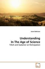 Understanding In The Age of Science
