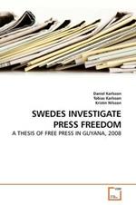 Swedes Investigate Press Freedom