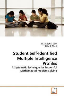 Student Self-Identified Multiple Intelligence Profiles - Sheila Cutler Sohn,Lillie R - cover