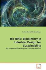 Bio-ID4S: Biomimicry in Industrial Design for Sustainability