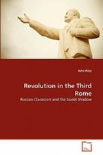 Revolution in the Third Rome