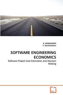 Software Engineering Economics - R Ponnusamy,S Ravichandran - cover