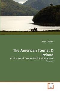 The American Tourist & Ireland - Angela Wright - cover