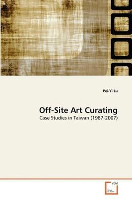 Off-Site Art Curating - Pei-Yi Lu - cover