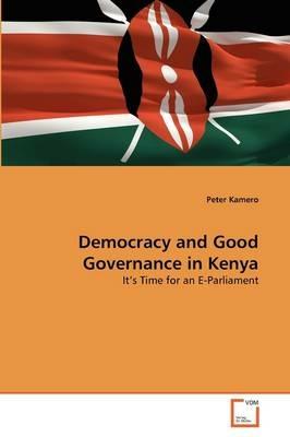 Democracy and Good Governance in Kenya - Peter Kamero - cover