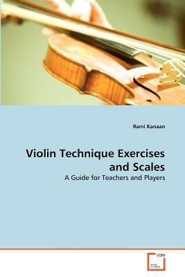 Violin Technique Exercises and Scales - Rami Kanaan - cover