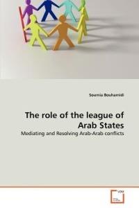 The role of the league of Arab States - Soumia Bouhamidi - cover