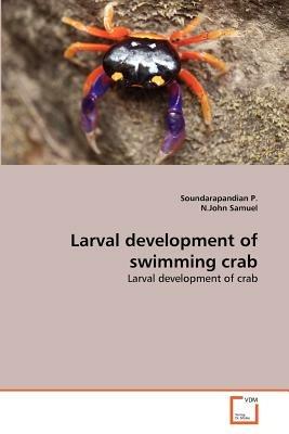 Larval development of swimming crab - Soundarapandian P,N John Samuel - cover