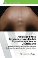Arbeitsbedingte Ruckenbeschwerden bei Physiotherapeuten in Deutschland