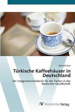 Turkische Kaffeehauser in Deutschland