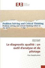 Le Diagnostic Qualite: Un Outil Danalyse Et de Pilotage